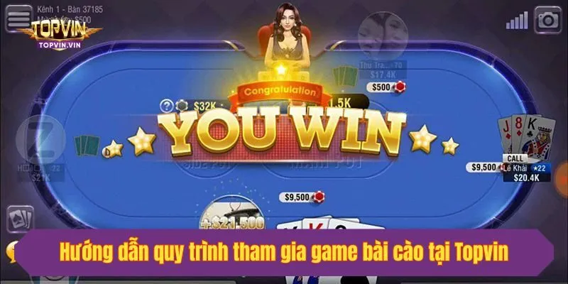 Hướng dẫn quy trình tham gia game bài cào tại Topvin
